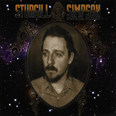 Sturgill Simpson — Metamodern Sounds In Country Music 앨범 커버