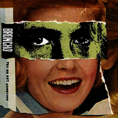 Broncho — Try Me Out Sometime 앨범 커버