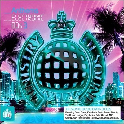Anthems - Electronic 80s 3 (Deluxe Edition)