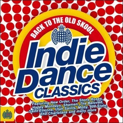 Back to the Old Skool Indie Dance Classics (Deluxe Edition)