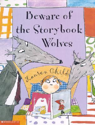 Beware of the Storybook Wolves