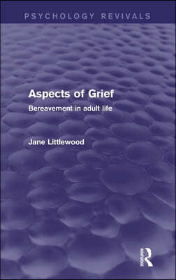 Aspects of Grief