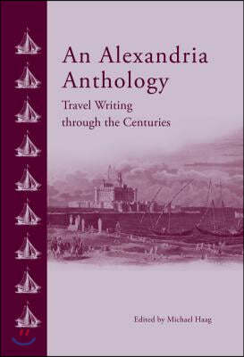 An Alexandria Anthology: Travel Writing Through the Centuries