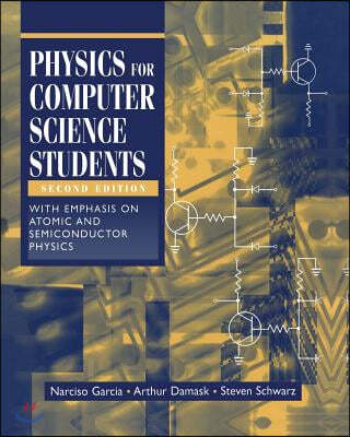 Physics for Computer Science Students: With Emphasis on Atomic and Semiconductor Physics