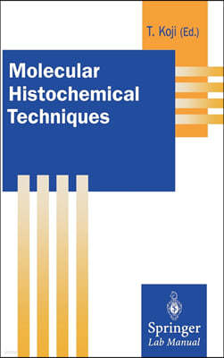 Molecular Histochemical Techniques