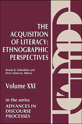 The Acquisition of Literacy: Ethnographic Perspectives