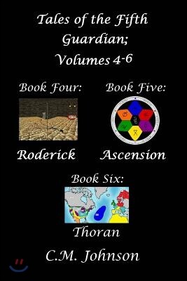 Createspace Tales of the Fifth Guardian; Volumes 4-6