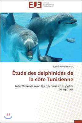 ?tude Des Delphinid?s de la C?te Tunisienne