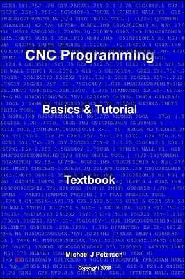 CNC Programming: Basics & Tutorial Textbook
