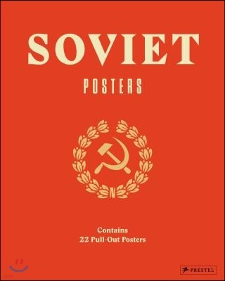 Soviet Posters: Pull-Out Edition