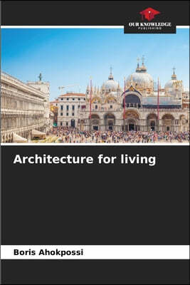 Architecture for living