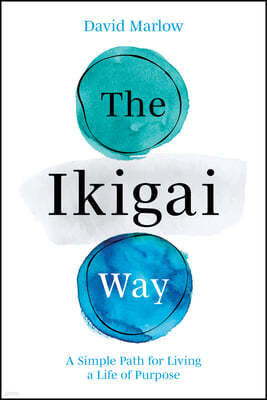 The Ikigai Way