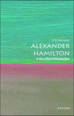 Alexander Hamilton: A Very Short Introduction