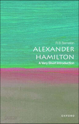Alexander Hamilton: A Very Short Introduction