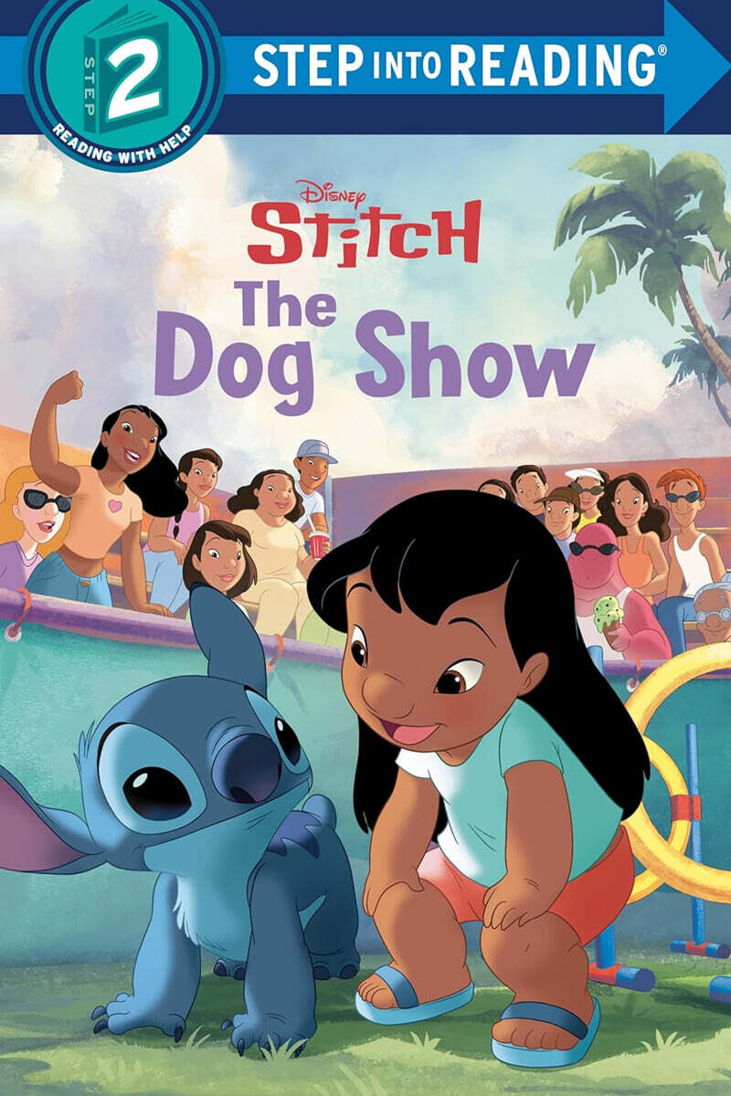 Step Into Reading 2 : Disney Stitch : The Dog Show