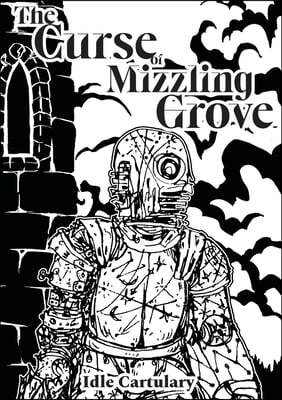 The Curse of Mizzling Grove