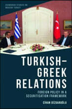 Turkish-Greek Relations: Foreign Policy in a Securitisation Framework