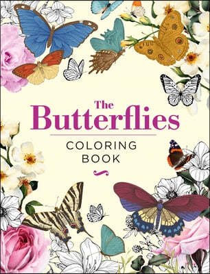 The Butterflies Coloring Book: Hardback Gift Edition