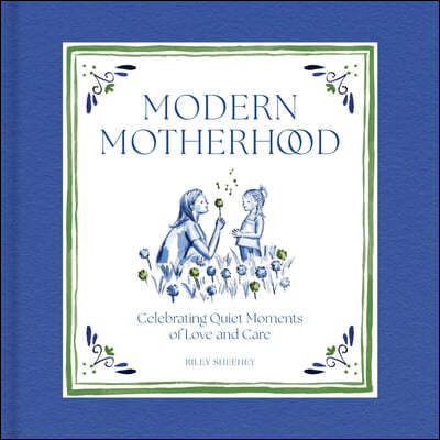 Modern Motherhood: Celebrating Quiet Moments of Love and Care