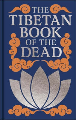 The Tibetan Book of the Dead