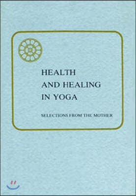 Health & Healing in Yoga