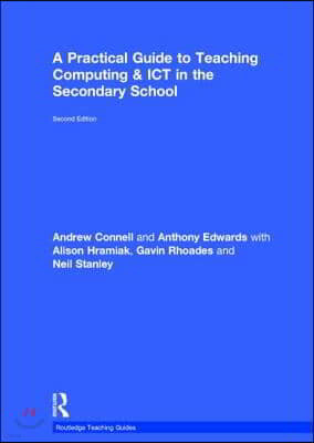 Practical Guide to Teaching Computing and ICT in the Secondary School