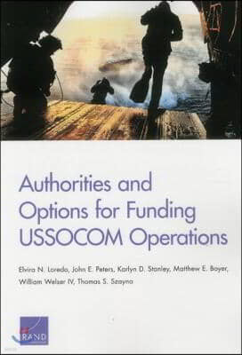 Authorities and Options for Funding USSOCOM Operations