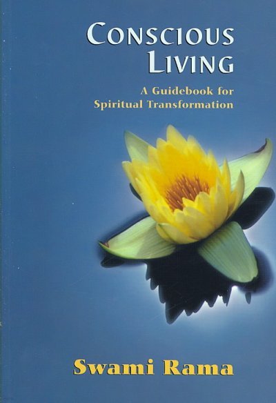 Conscious Living: A Guidebook for Spiritual Transformation