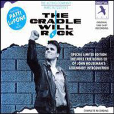 John Houseman/Marc Blitzstein/Patti LuPone - The Cradle Will Rock (鸮 ) (Original 1985 Cast Recording)(2CD)