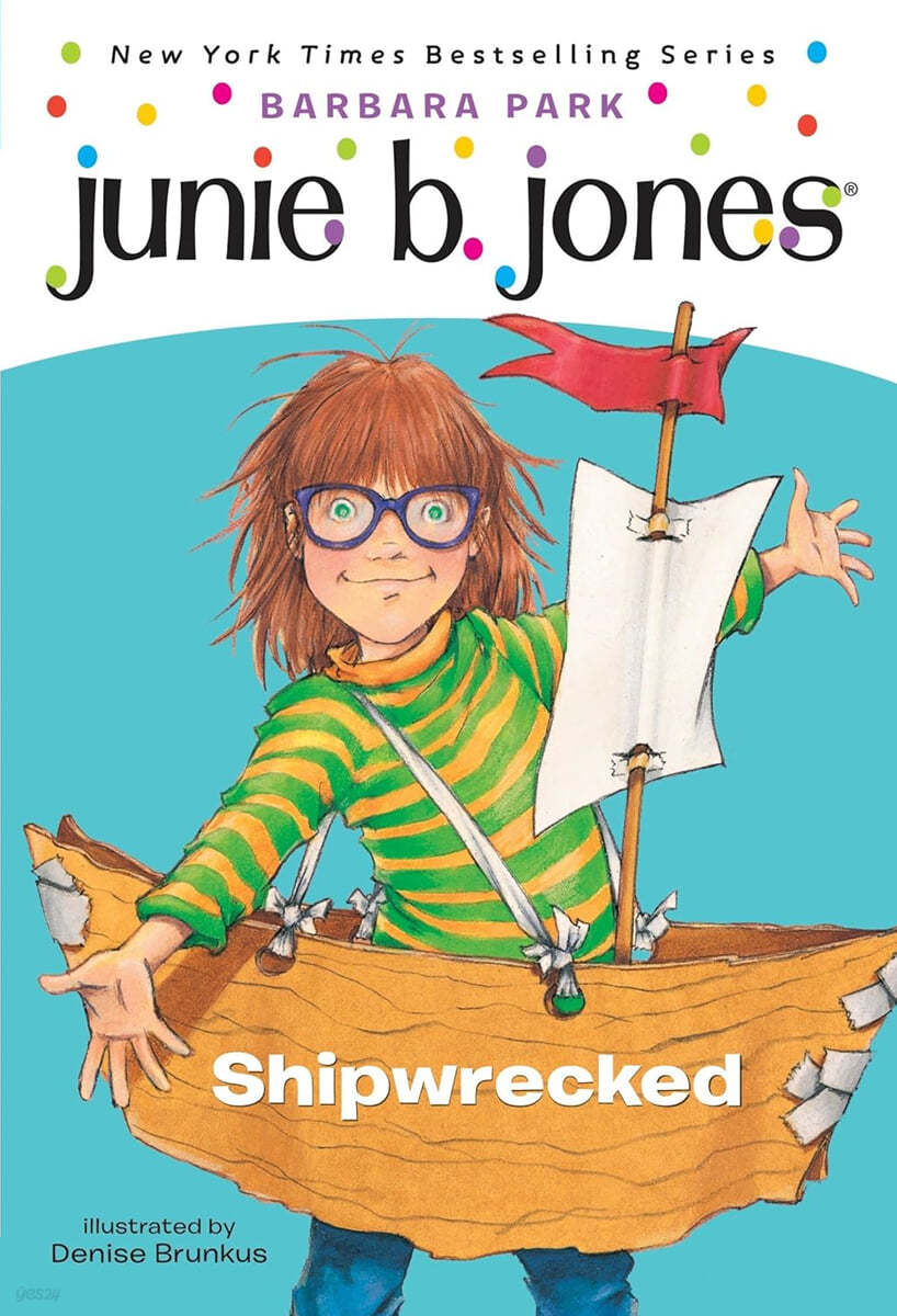 Junie B. Jones #23: Shipwrecked