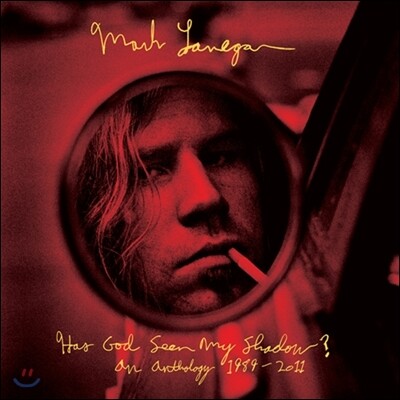 Mark Lanegan — Has God Seen My Shadow: An Anthology 1989-2011 앨범 커버