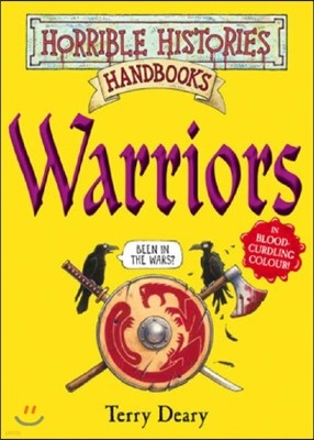 Horrible Histories Handbooks : Warriors