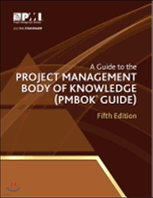 A Guide to the Project Management Body of Knowledge (Pmbok(r) Guide)-Fifth Edition