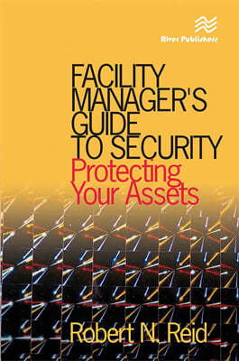 Facility Manager's Guide to Security