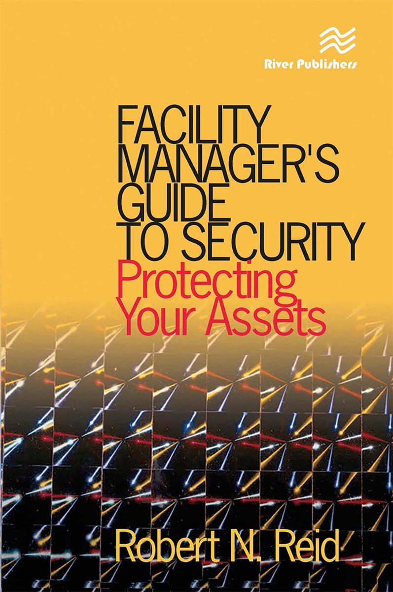 Facility Manager&#39;s Guide to Security