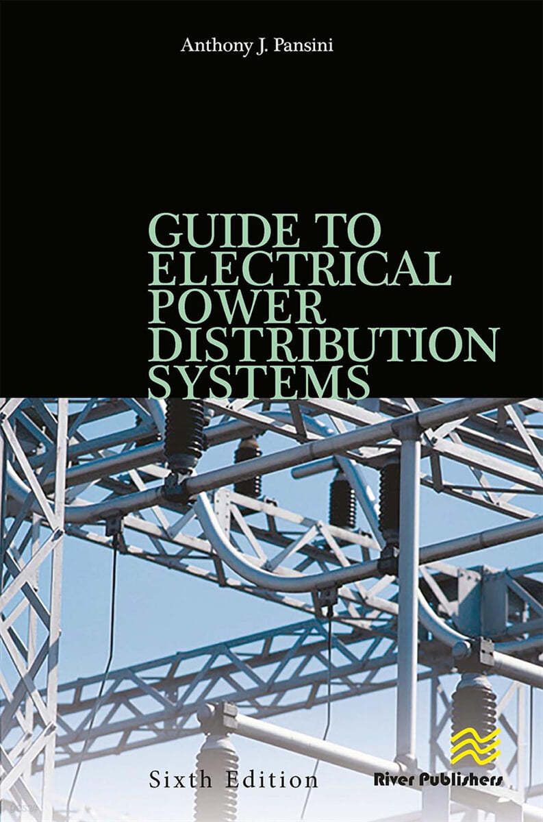 Guide to Electrical Power Distribution Systems, Sixth Edition