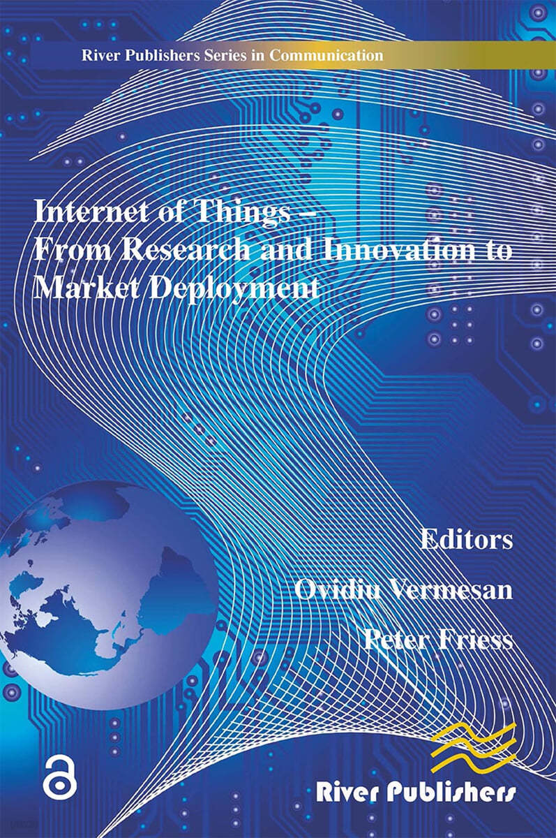 Internet of Things Applications - From Research and Innovation to Market Deployment