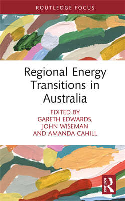 Regional Energy Transitions in Australia