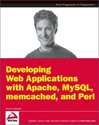 [Ǹ] Developing Web Applications With Apache, Mysql, Memcached, and Perl