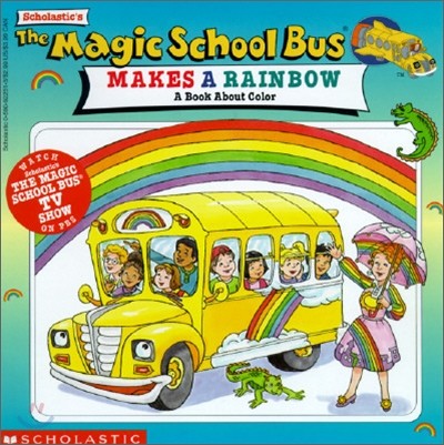 [염가한정판매] The Magic School Bus Makes a Rainbow : A Book about Color