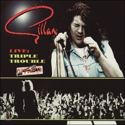 Ian Gillan - Live: Triple Trouble (Deluxe Edition)