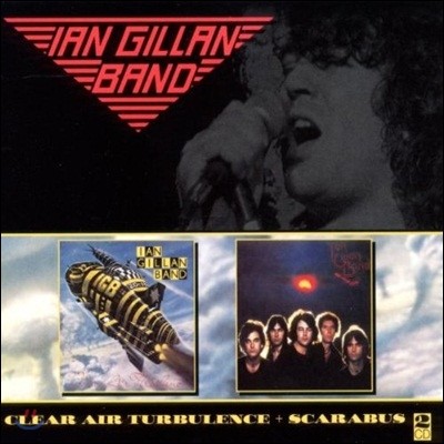 Ian Gillan - Clear Air Turbulence & Scarabus (Deluxe Edition)