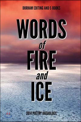 Words of Fire and Ice