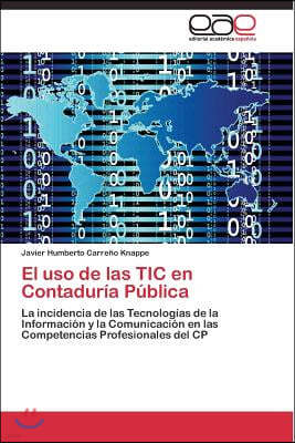 El uso de las TIC en Contaduria Publica