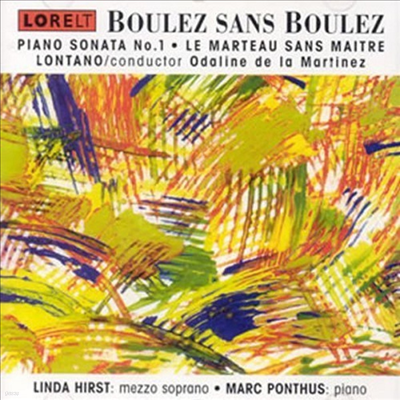 :   ġ (Boulez: Le Marteau sans Maitre - Boulez Sans Boulez)(CD) - Odaline De La Martinez