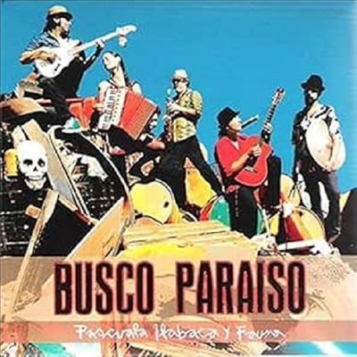 Pascuala Ilabaca & Fauna - Busco Paraiso (CD)