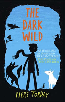 The Last Wild Trilogy: The Dark Wild