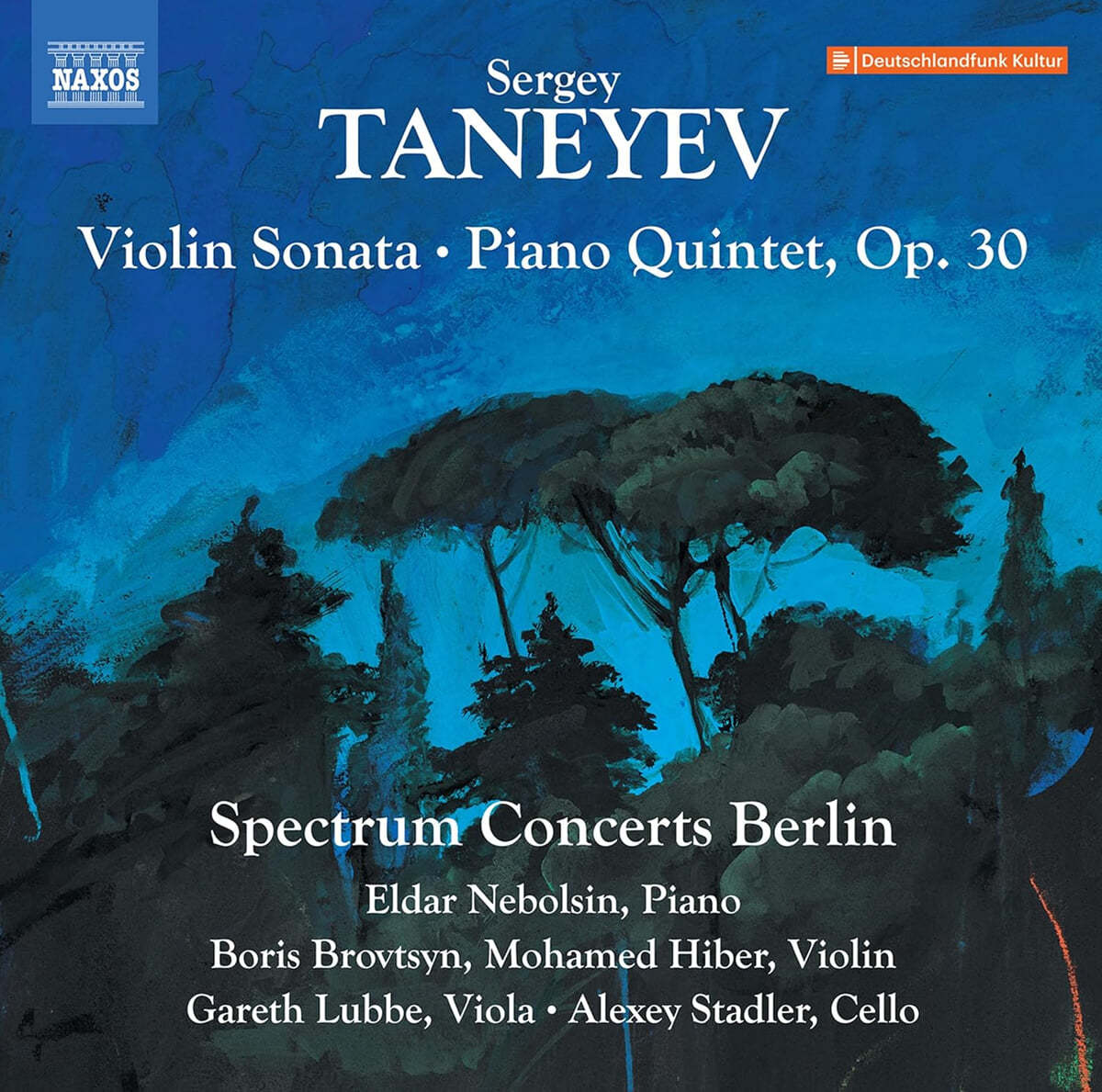 Spectrum Concerts Berlin 타네예프: 바이올린 소나타, 피아노 오중주 (Taneyev: Violin Sonata, Piano Quintet, Op.30)