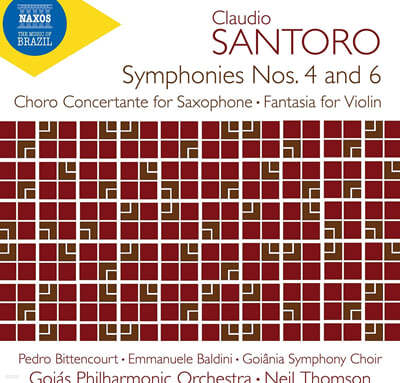 Neil Thomson 클라우디우 산토루: 교향곡 4번, 6번 외 (Claudio Santoro: Fantasias Sul America, Violin Sonata)