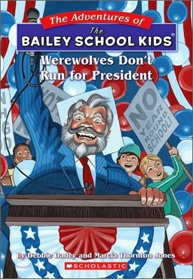 Werewolves Don't Run for President